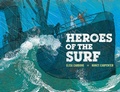 Cover: Heroes of the Surf - Viking Books for Young Readers