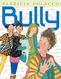 Cover: Bully - G.P. Putnam's Sons Books for Young Readers