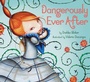 Cover: Dangerously Ever After - Dial Books