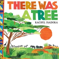 Enlarge image Cover: There Was a Tree - Nancy Paulsen Books