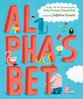 Cover: Al Pha's Bet - G.P. Putnam's Sons Books for Young Readers