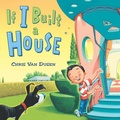 Cover: If I Built a House - Penguin Young Readers Group