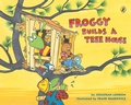 Cover: Froggy Builds a Tree House - Puffin Books