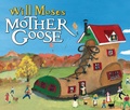 Cover: Will Moses' Mother Goose - Philomel Books