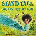 Cover: Stand Tall, Molly Lou Melon - G.P. Putnam's Sons Books for Young Readers