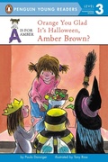 Cover: Orange You Glad It's Halloween, Amber Brown? - Penguin Young Readers
