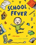 Cover: School Fever - Dial Books