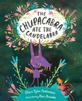 Cover: The Chupacabra Ate the Candelabra - Nancy Paulsen Books