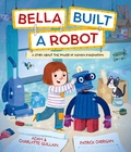 Cover: Bella Built a Robot - Oxford University Press