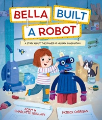 Enlarge image Cover: Bella Built a Robot - Oxford University Press