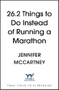 Abbildung von: 26.2 Things to Do Instead of Running a Marathon - Hodder & Stoughton