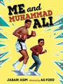 Cover: Me and Muhammad Ali - Nancy Paulsen Books