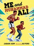 Cover: Me and Muhammad Ali - Nancy Paulsen Books