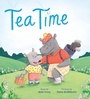 Cover: Tea Time - G.P. Putnam's Sons Books for Young Readers