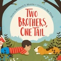 Cover: Two Brothers, One Tail - Philomel Books