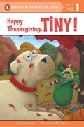 Cover: Happy Thanksgiving, Tiny! - Penguin Young Readers
