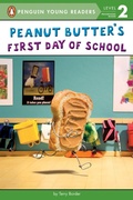 Cover: Peanut Butter's First Day of School - Penguin Young Readers