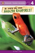 Cover: Life in the Amazon Rainforest - Penguin Young Readers