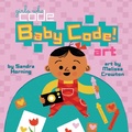 Cover: Baby Code! Art - Penguin Workshop