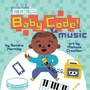 Cover: Baby Code! Music - Penguin Workshop