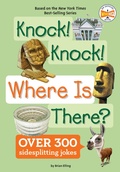 Cover: Knock! Knock! Where Is There? - Penguin Workshop