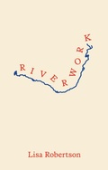 Cover: Riverwork - Coach House Books