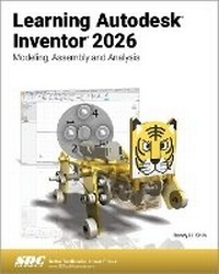 Abbildung von: Learning Autodesk Inventor 2026 - SDC Publications