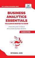 Cover: Business Analytics Essentials You Always Wanted to Know - Vibrant Publishers