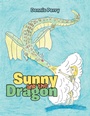 Cover: Sunny and the Dragon - iUniverse