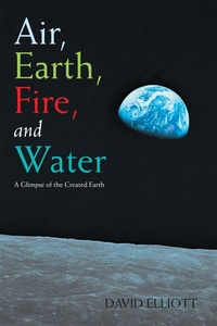 Enlarge image Cover: Air, Earth, Fire, and Water - iUniverse