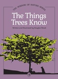 Cover: Things Trees Know - Adventure Publications, Incorporated