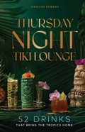Cover: Thursday Night Tiki Lounge - The Collective Book Studio
