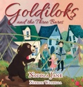 Cover: Goldiloks and the Three Bares - Welcome Home Press