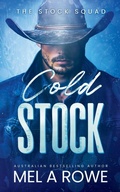 Cover: Cold Stock - Mel A Rowe