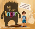 Cover: Let's Meet Anger - Befriend Feelings