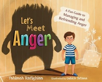Abbildung von: Let's Meet Anger - Befriend Feelings