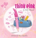 Cover: Think Pink - Ellen Daniels