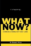 Cover: What Now? - Dennis Price