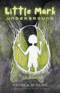 Cover: Little Mark Underground - Little Mark Publishing