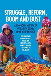 Enlarge image Cover: Struggle, Reform, Boom and Bust - ANU Press