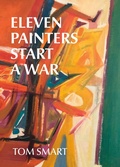 Cover: Eleven Painters Start a War - Biblioasis