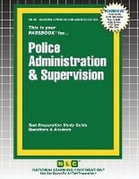 Enlarge image Cover: Police Administration & Supervision - National Learning Corp