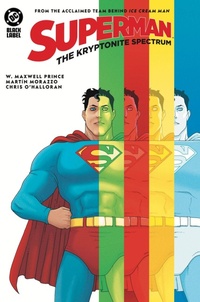 Enlarge image Cover: Superman: The Kryptonite Spectrum - DC Comics