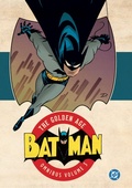 Cover: Batman: The Golden Age Omnibus Vol. 3: (New Edition) - DC Comics