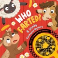 Cover: Who Farted? a Stinky Farmyard Mystery - Igloo Books