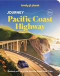 Cover: Lonely Planet Journey Pacific Coast Highway - Lonely Planet Global Limited