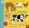 Cover: National Trust: My Very First Spotter's Guide: I Spot a Cow - Nosy Crow Ltd