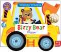 Cover: Bizzy Bear Whizzy Wheels: Digger - Nosy Crow Ltd