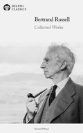 Bild: Delphi Collected Works of Bertrand Russell Illustrated - Delphi Publishing Ltd
