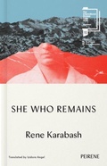 Cover: She Who Remains - Peirene Press Ltd